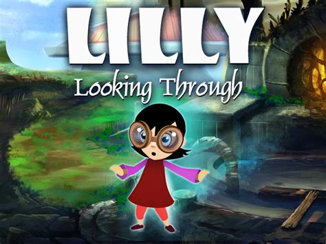 Lilly Looking Through A Kid Friendly Point And Click Adventure Wired