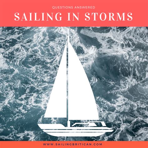 Whats It Like Sailing In Storms How Can You Prepare What Do You Do