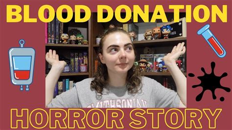 Blood Donation Horror Story Storytime Youtube