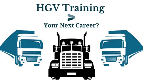 Hgv Training Your Next Career