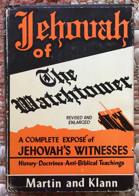 Jehovah Of The Watchtower A Thorough Exposé Of The Important Anti