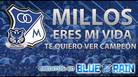 All information about millonarios (liga dimayor i) current squad with market values transfers rumours player stats fixtures news. MILLOS ERES MI VIDA - MILLONARIOS FC - YouTube