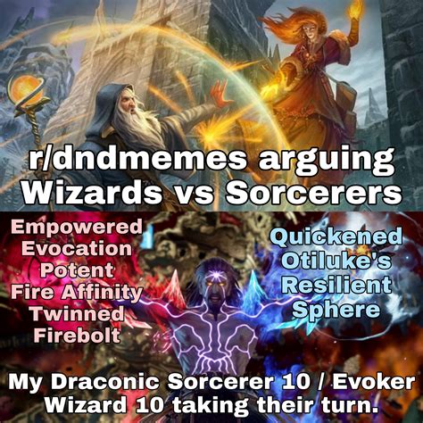 Wizards Vs Sorcerers Why Not Both Dndmemes