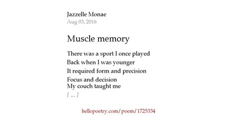 Muscle Memory By Jazzelle Monae Hello Poetry