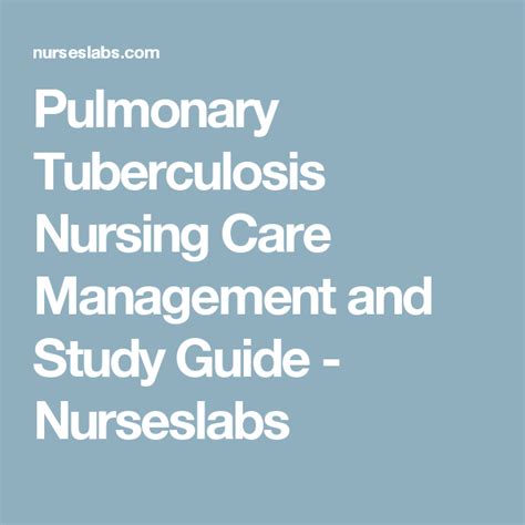 Pulmonary Tuberculosis Nursing Care Management And Study Guide Nursing Care Stroke Nursing