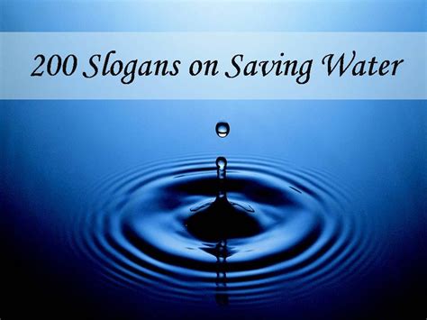 Read And Share Our Collection Of Slogans On Saving Water Conserving Water Find More At
