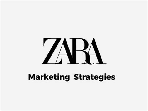 A Complete Guide To Marketing Strategy For Zara Welp Magazine