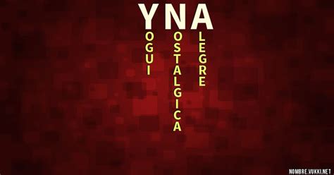 Qué Significa Yna
