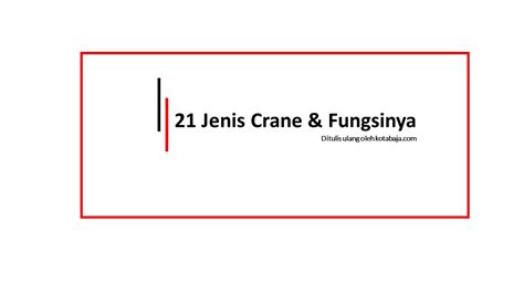 20 Jenis Crane Dan Fungsinya Solusi Cerdas Untuk Meningkatkan