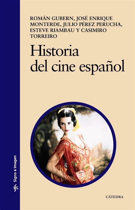 Buy Historia Del Cine Espanol History Of The Spanish Cinema Signo E