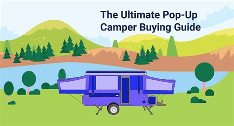 The Ultimate Pop Up Camper Buying Guide 2019 Gorollick