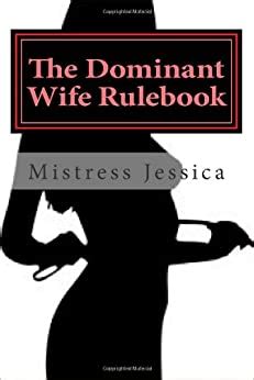 Amazon The Dominant Wife Rulebook Guidelines For The Submissive