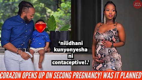 Corazon Kwamboka Opens Up On Unknown Story About Her 2nd Pregnancy Was It Plannedbtg News
