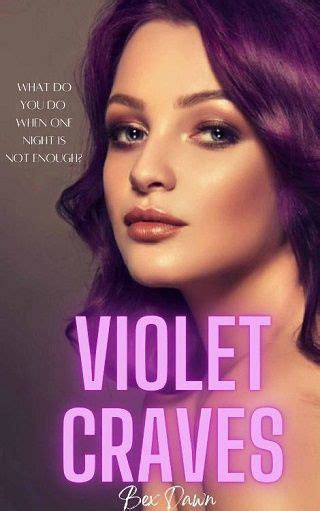 violet craves by bex dawn epub the ebook hunter