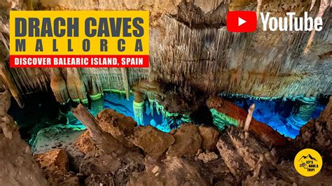 Cuevas Del Drach Drach Caves Porto Cristo Mallorca Balearic Island