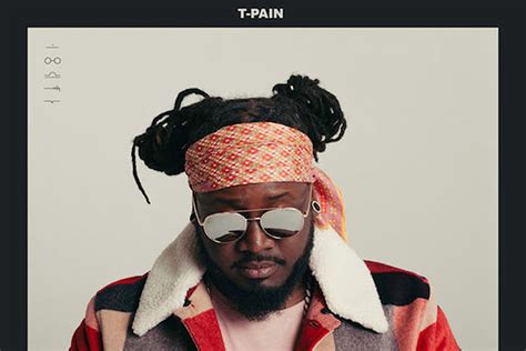 T Pain Drops New Song Textin My Ex Listen