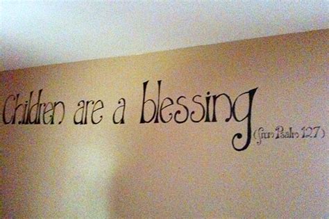 Quotes About Children As A Blessing 59 Quotes