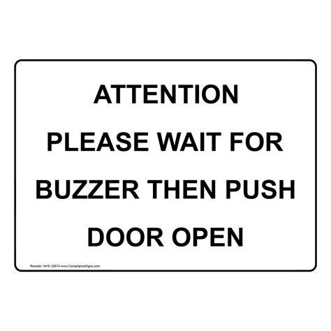 Information Sign Attention Please Wait For Buzzer Then Push Door Open