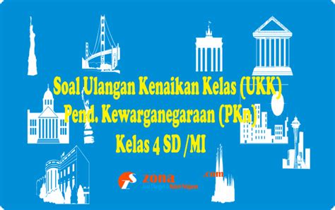 Penjelasan penggunaan alat dan bahan. Contoh Soal UKK PKn Kelas 4 SD Tahun Ajaran 2018