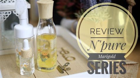 Review Npure Marigold Series Cleanser Toner Serum Youtube
