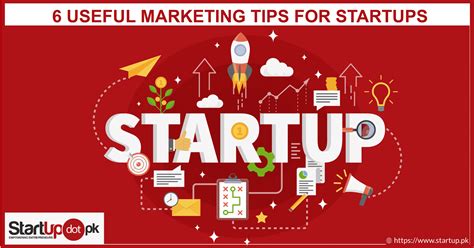 6 Useful Marketing Tips For Startups 01 Startupdotpk