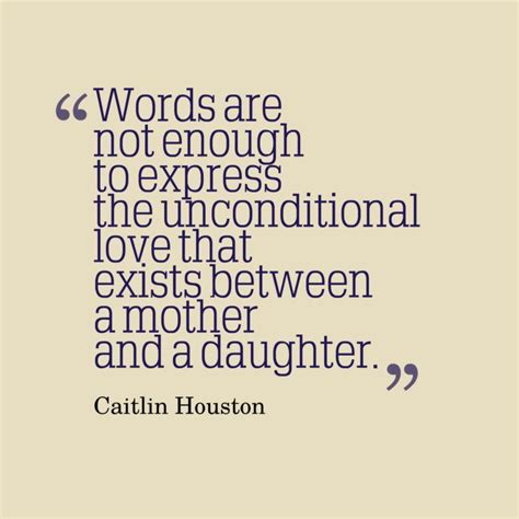 65 Mother Daughter Quotes To Inspire You Daughter Quotes Daughter