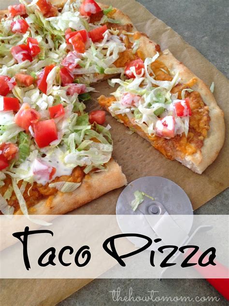 Super Easy And Delicious Taco Pizza Recipe The How To Mom