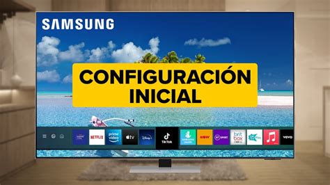 Configuración Inicial SAMSUNG SMART TV YouTube