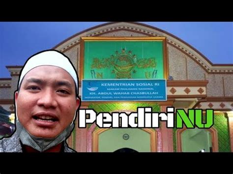 Makam Mbah Wahab Hasbullah Tambak Beras Jombang Jawa Timur Makam Wali