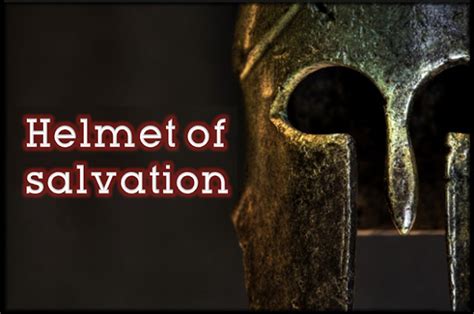 The Helmet Of Salvation Part 2