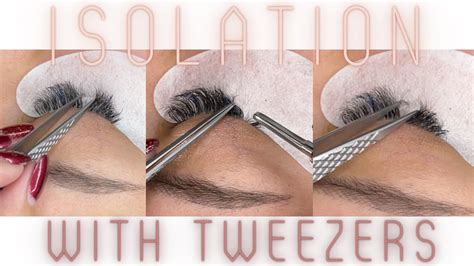 How To Isolate Eyelash Extensions With Only Tweezers Youtube