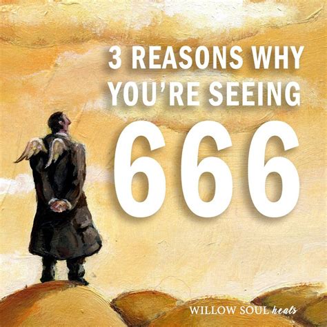 3 Reasons Why You Are Seeing 666 The Meaning Of 666 666 Meaning