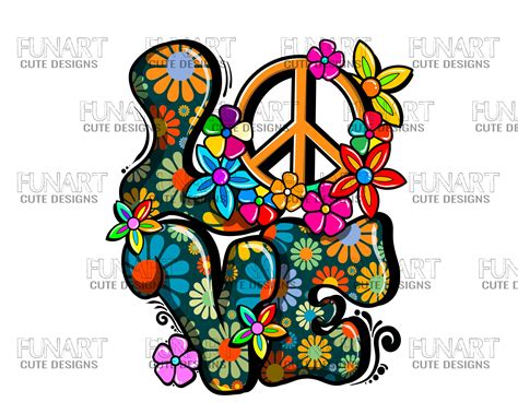 Hippie Peace Love Flowers Png File Sublimation Design Etsy