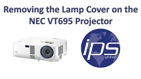 Nec display solutions of america, inc. NEC VT695 Projector - Remove the Lamp Cover - YouTube