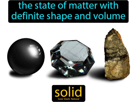 Solid Definition The State Of Matter With Definite Shape And Volume