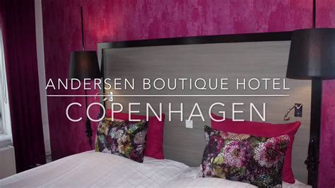 Andersen Boutique Hotel Copenhagen Youtube