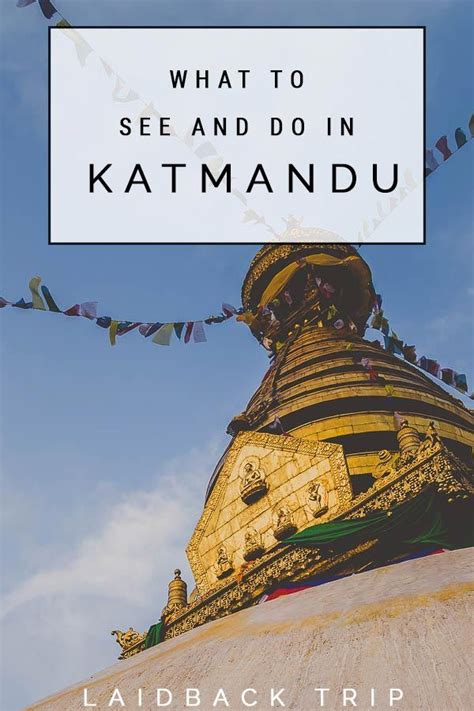 24 Best Places To Visit In Kathmandu Nepal — Laidback Trip Places To