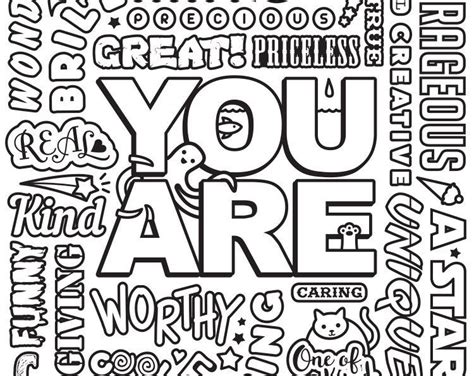 You can find so many unique, cute and complicated pictures for children of all ages as well as many great pictures designed. Downloadable YOU ARE Motivational Quote Coloring Page ...