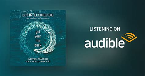 Get Your Life Back By John Eldredge Audiobook