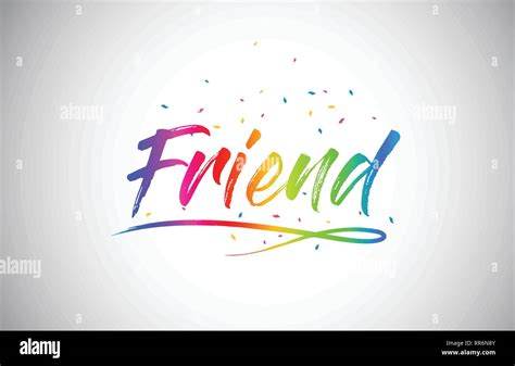 Friend Creative Word Text With Handwritten Rainbow Vibrant Colors And