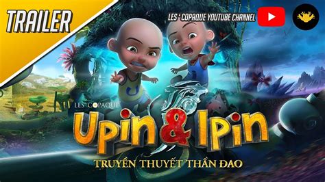 (redirected from upin & ipin: Upin & Ipin Keris Siamang Tunggal Vietnam Trailer - YouTube