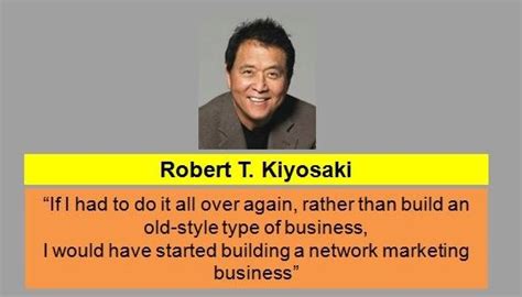 Robert Kiyosaki Mlm Network Marketing Why He Recommends It