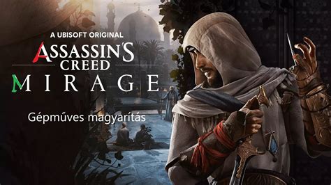 Assassins Creed Mirage GÉpmŰves MagyarÍtÁs Youtube