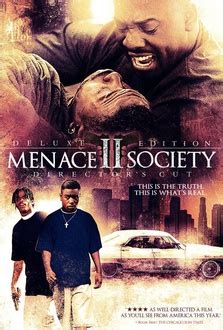 Just click the edit page button at the bottom of the page or learn more in the quotes submission guide. Menace II Society Quotes, Movie quotes - Movie Quotes .com