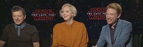 Andy Serkis Gwendoline Christie And Domhnall Gleeson On The Last Jedi