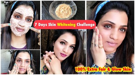 7 Days Challenge How To Get Glowing Fair Skin Naturally At Home Skin