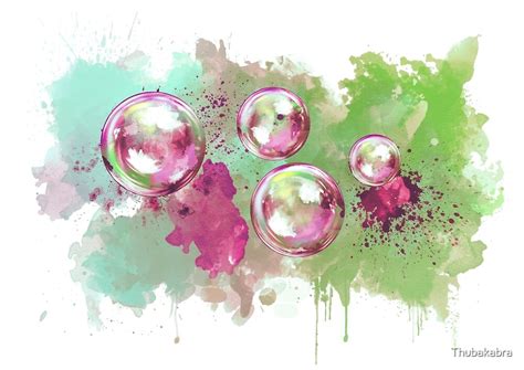 Watercolor Soap Bubble Painting By Thubakabra Redbubble