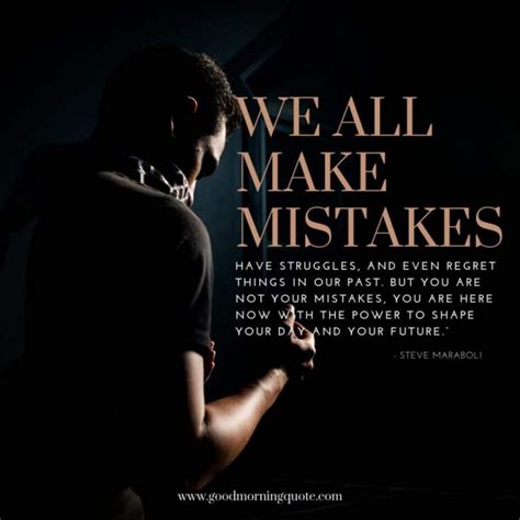 10 Quotes About Mistakes That Everybody Should Read Good Morning Quote