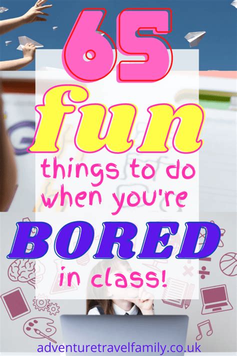 65 Fun Quirky Things To Do When Bored In Class Bored In Class