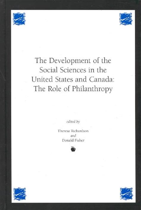 Development Of The Social Sciences In The United States And Canada The